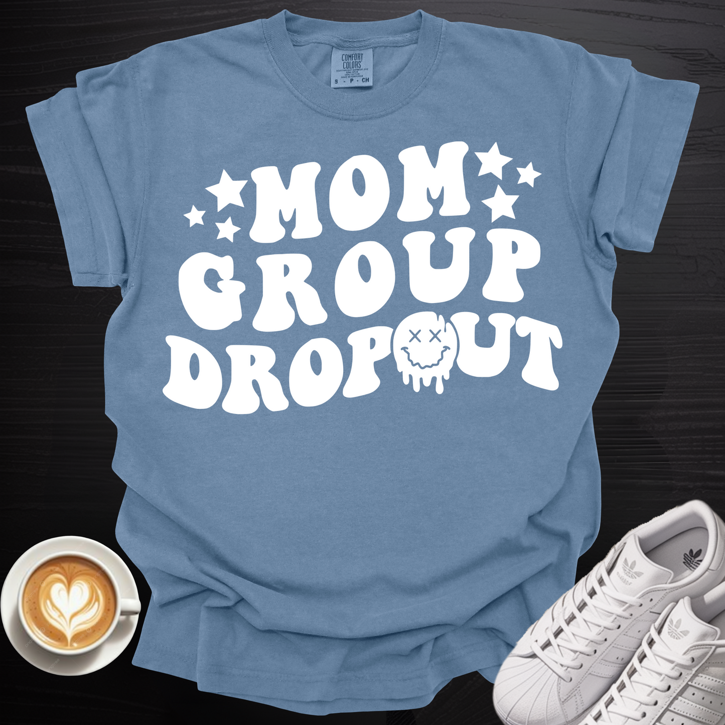 'Mom Group Dropout' - Tee