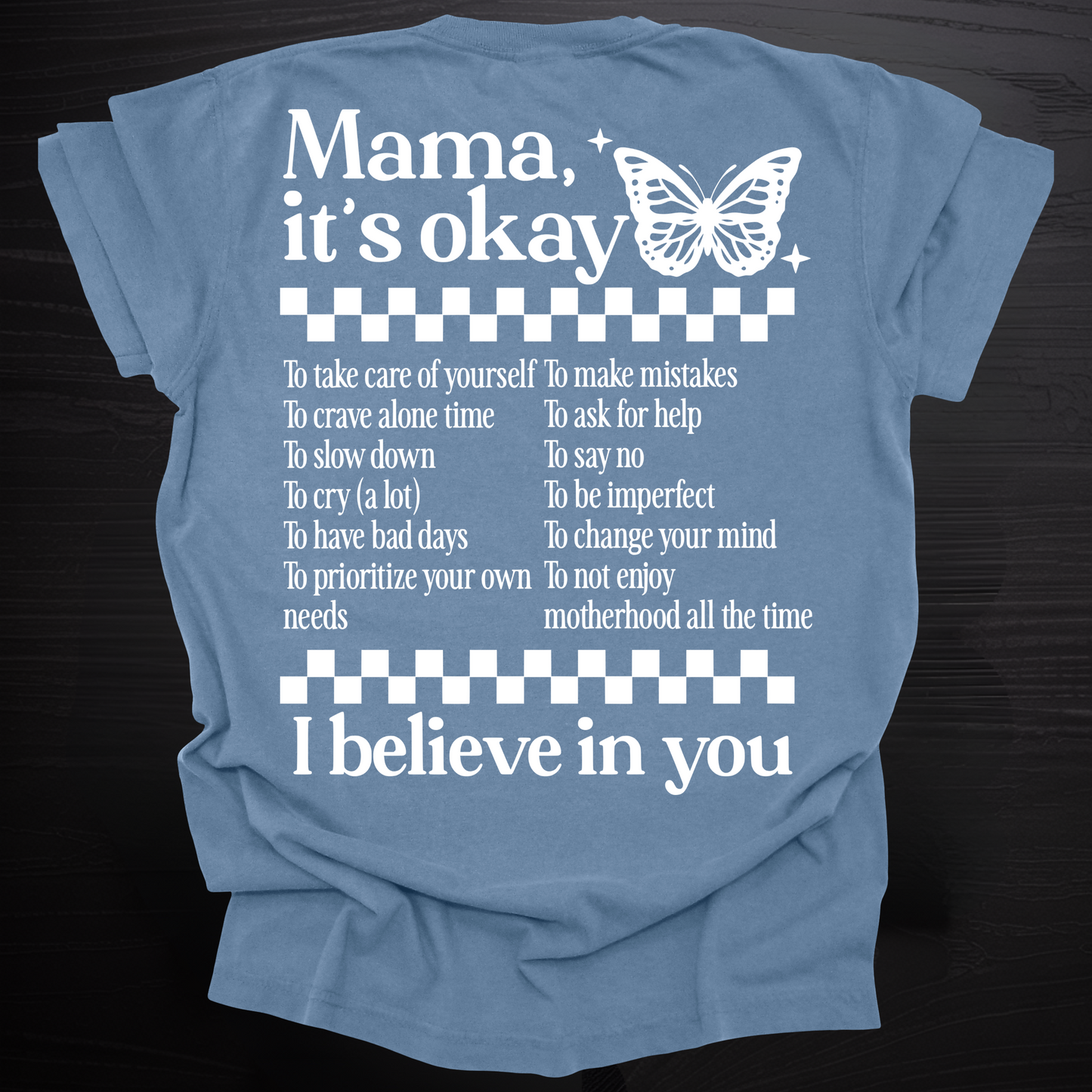 'Mama It's Okay' - Tee