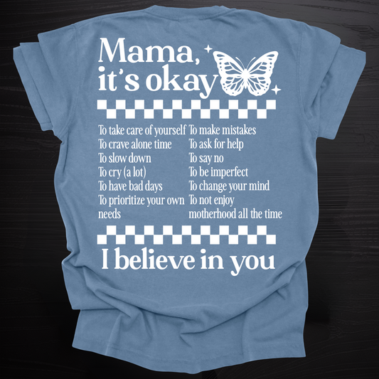 'Mama It's Okay' - Tee