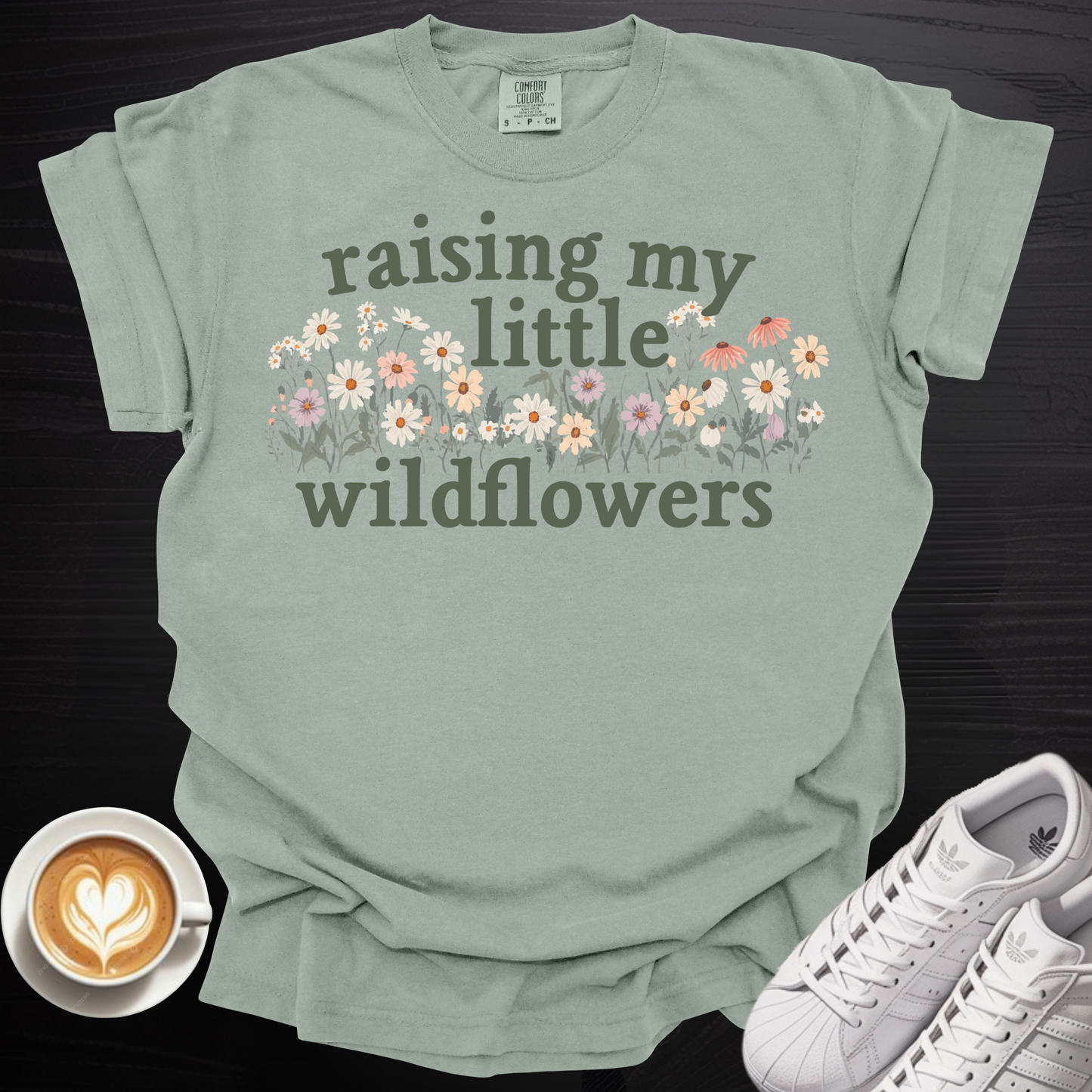'raising my little wildflowers' - Tee