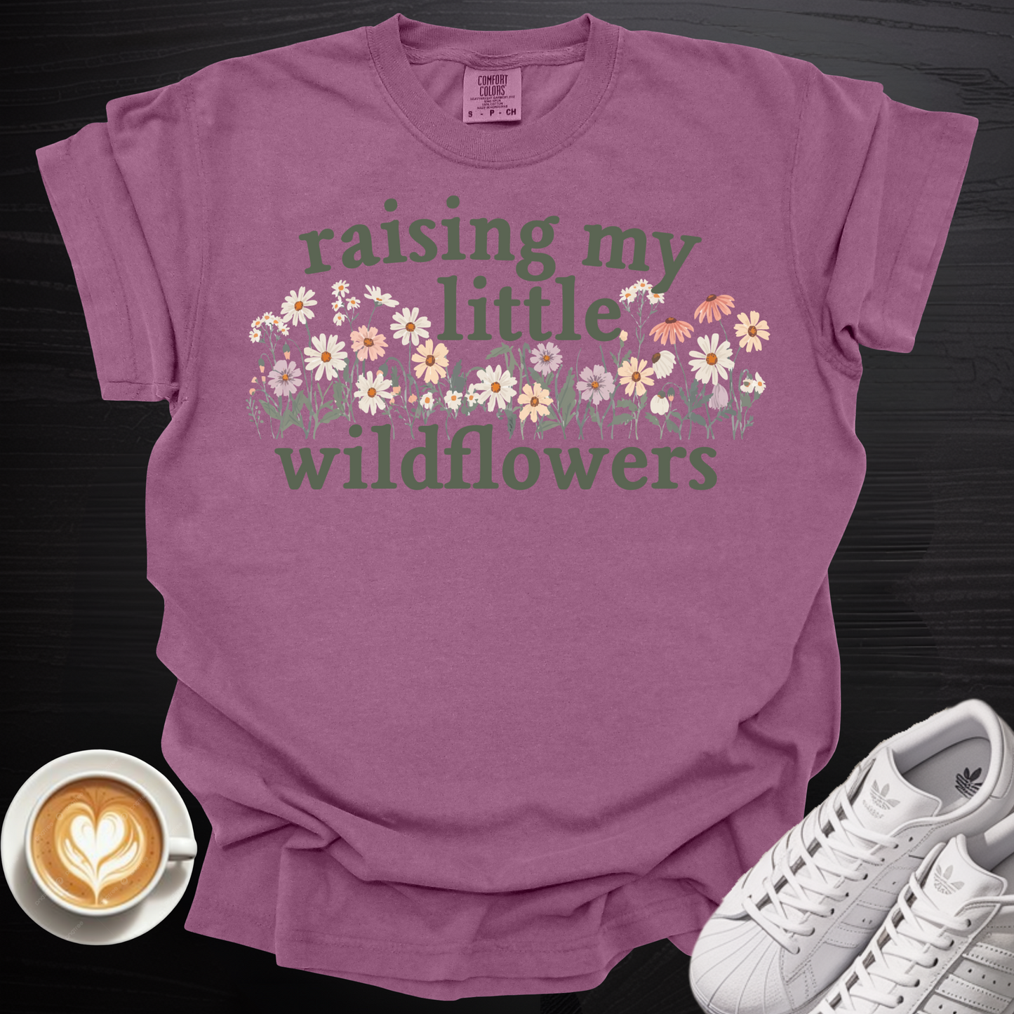 'raising my little wildflowers' - Tee