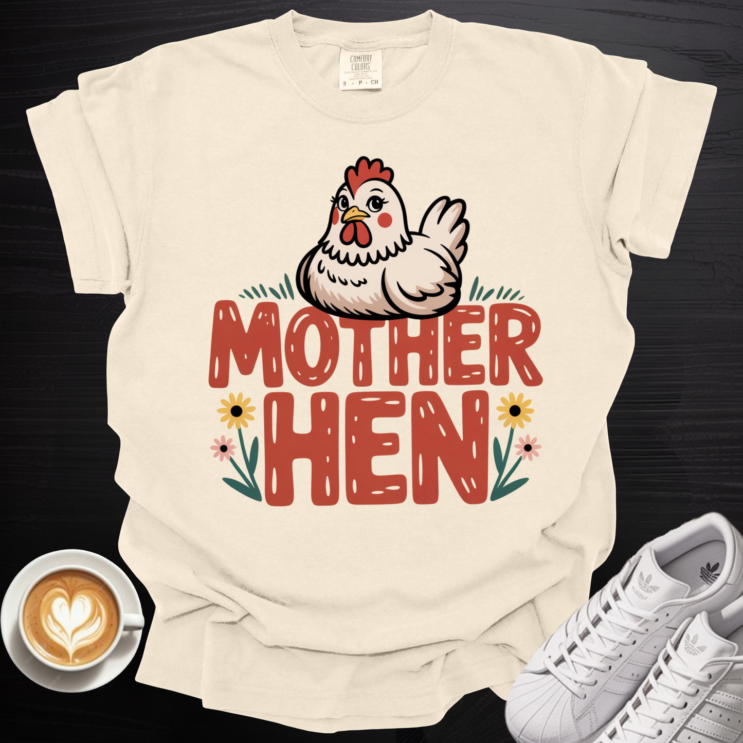 'Mother Hen w/Flowers' - Tee