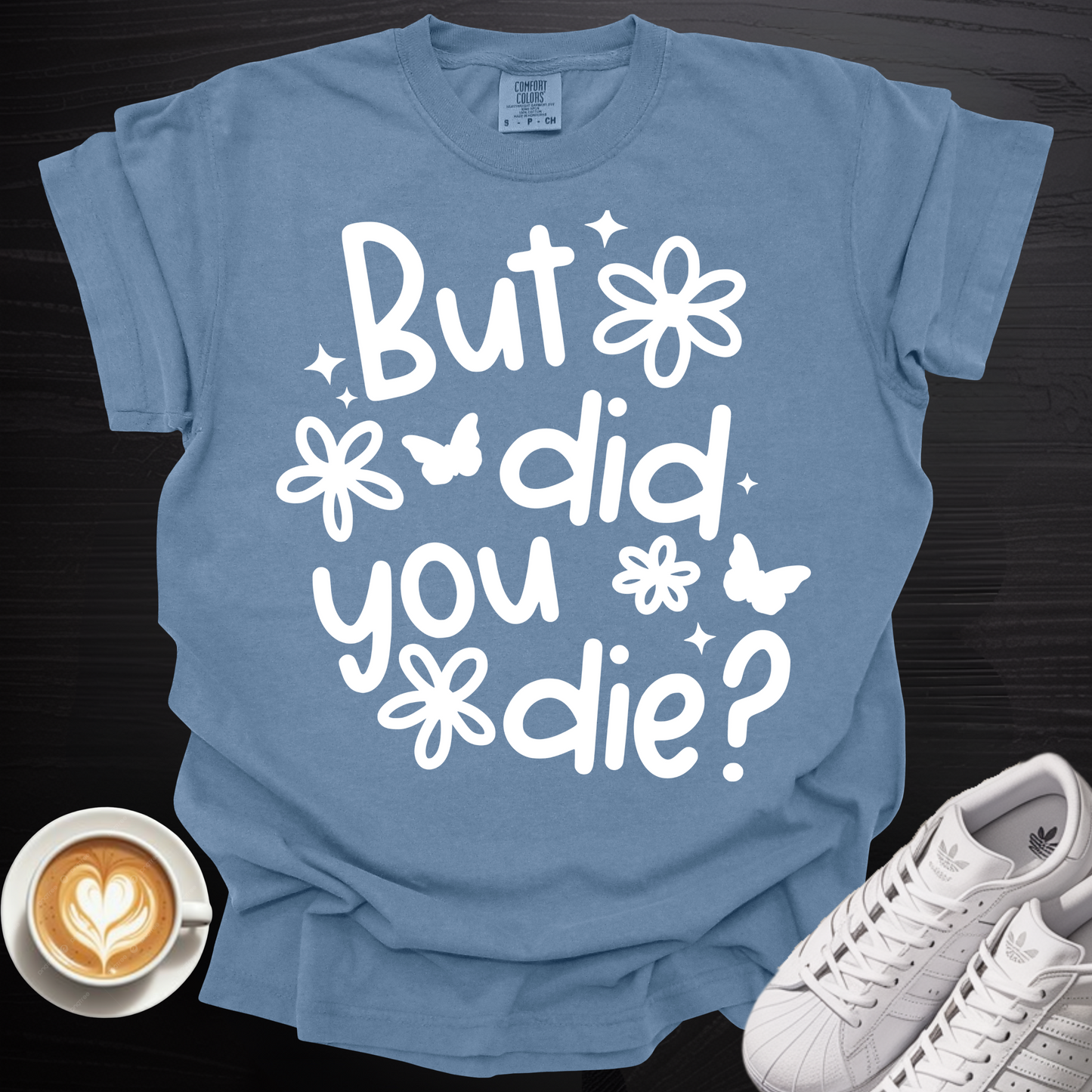 'But did you die?' - Tee