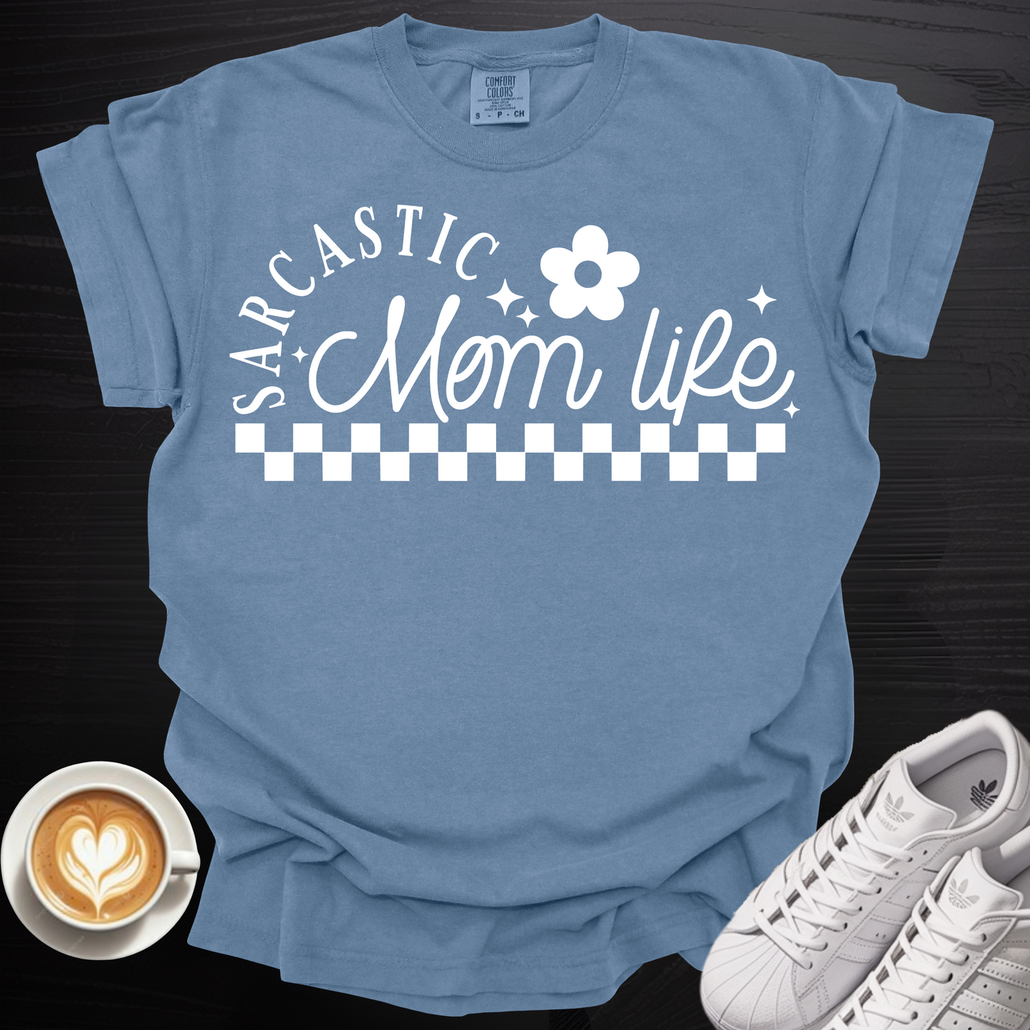 'Sarcastic Mom Life' - Tee