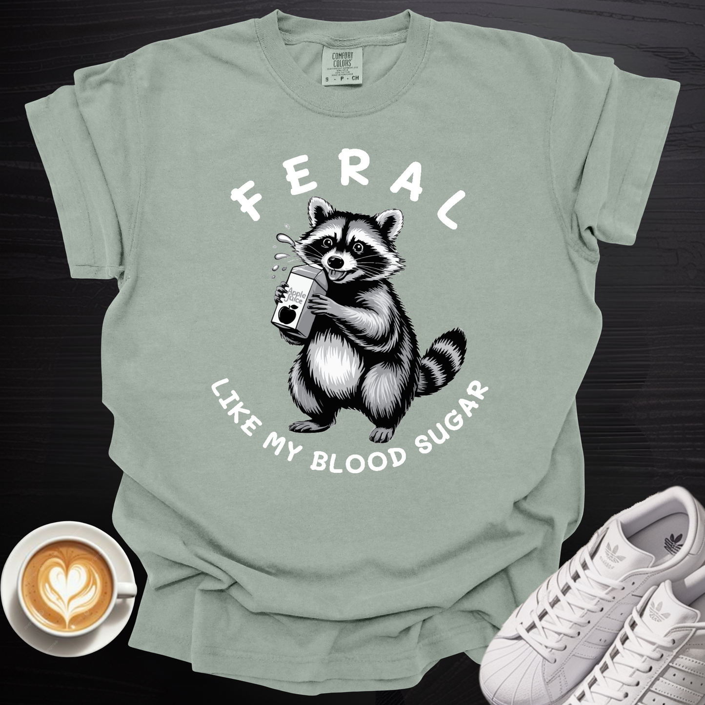'Feral Like My Blood Sugar' - Tee