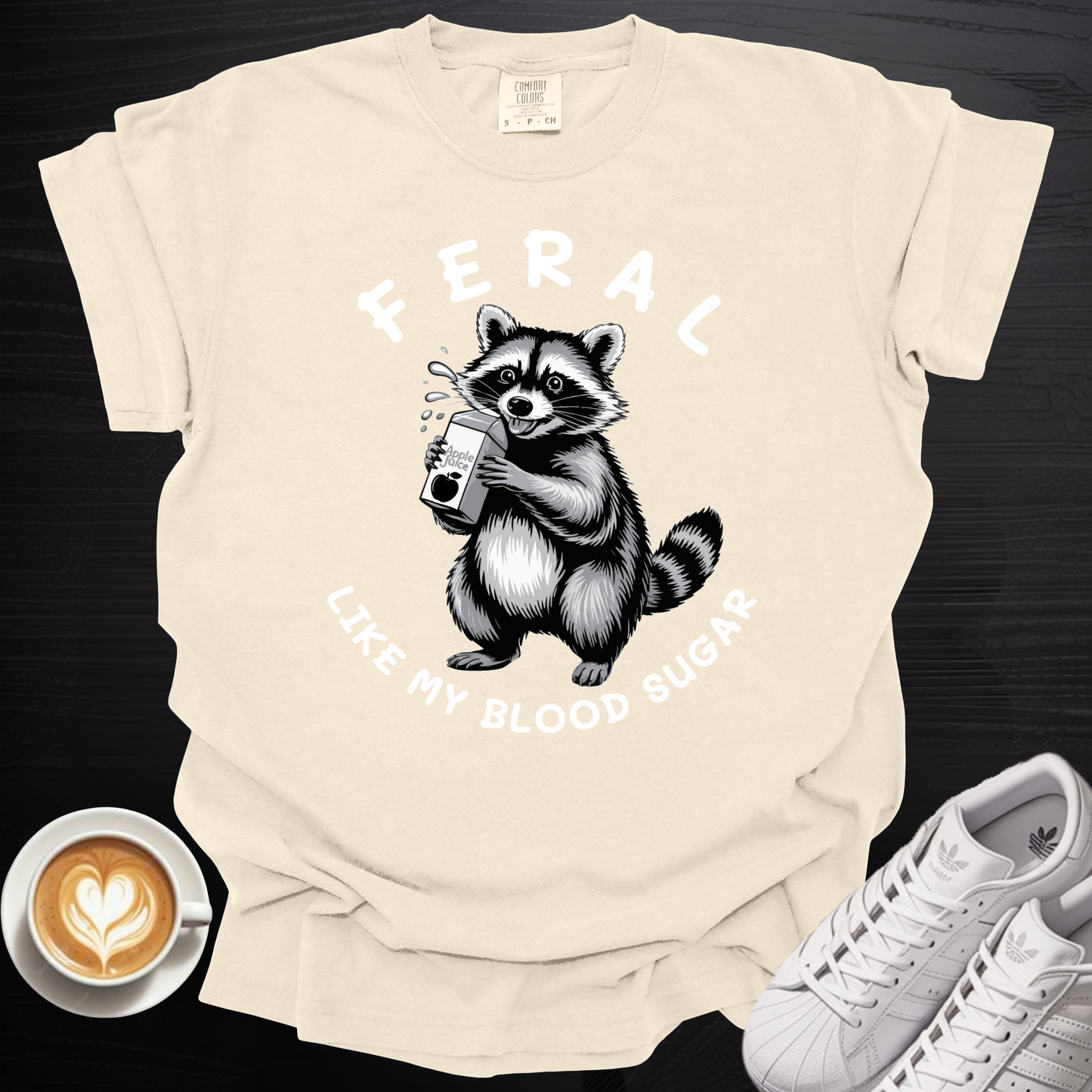 'Feral Like My Blood Sugar' - Tee