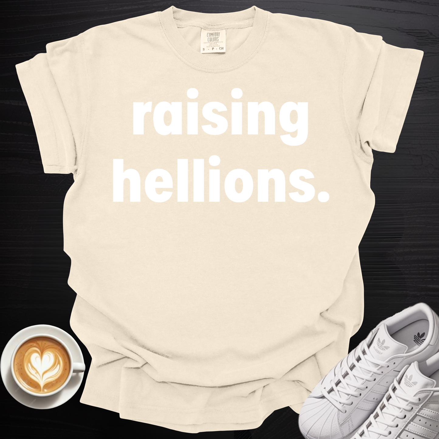 'Raising Hellions' - Tee