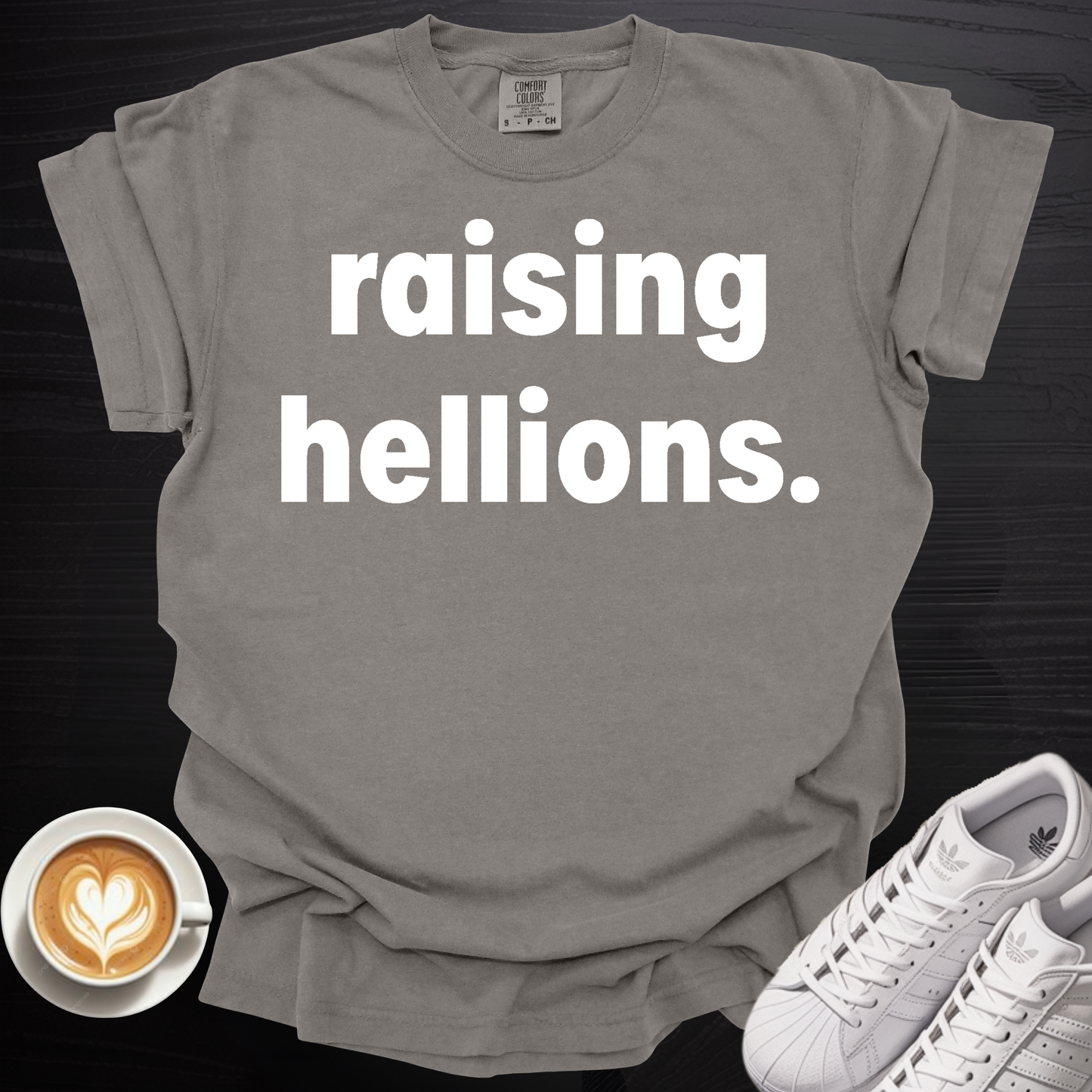 'Raising Hellions' - Tee