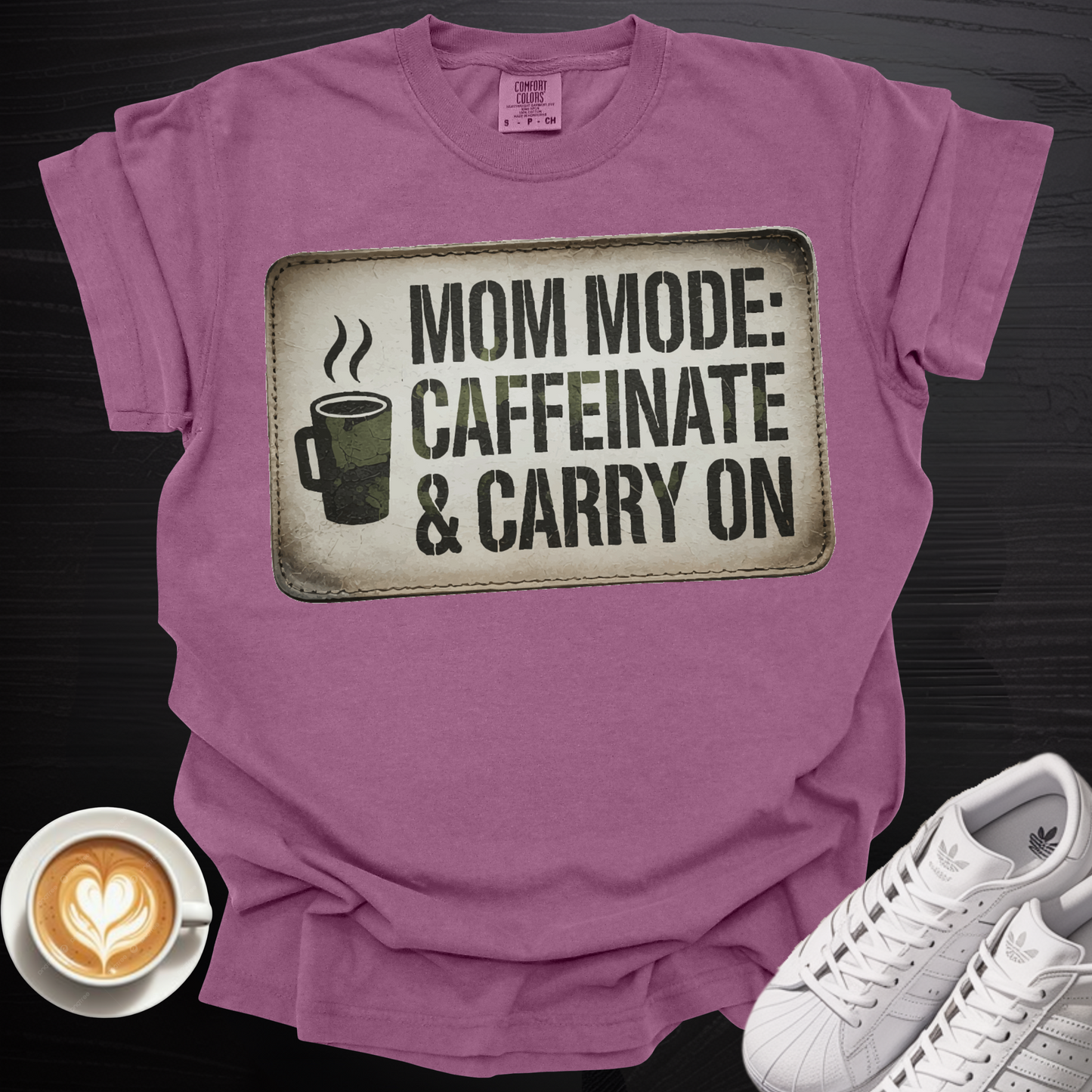 'Mom Mode: Caffeinate and Carry On' - Tee