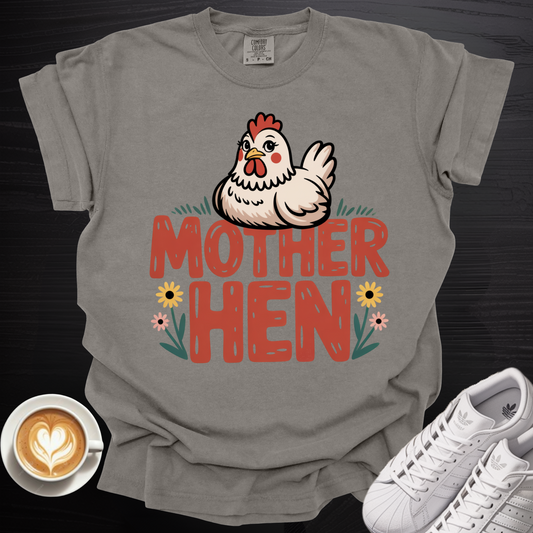 'Mother Hen w/Flowers' - Tee